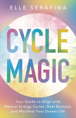 New Book CYCLE MAGIC Introduces a Sustainable Approach to Hormone Health and Energy for Women Navigating Modern Life
