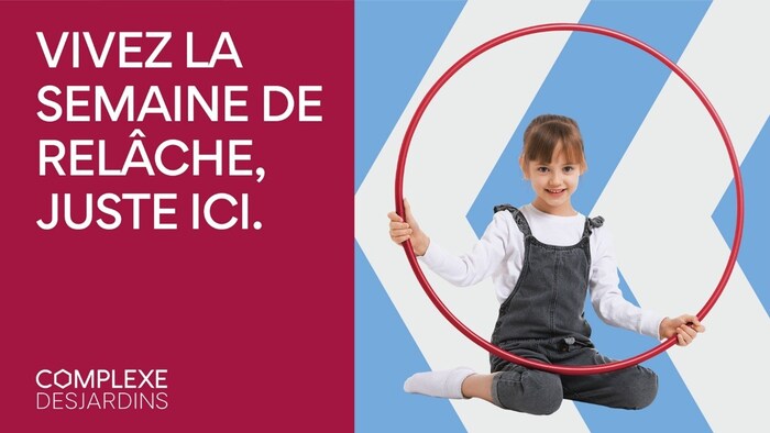 La semaine de relâche prend des airs de cirque au Complexe Desjardins