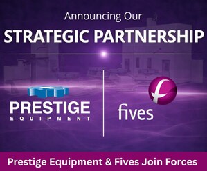 Fives and Prestige Equipment Partner to Expand Customer Options for Equipment Lifecycle Management