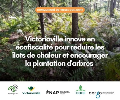 Victoriaville innove en écofiscalité pour réduire les îlots de chaleur et encourager la plantation d'arbres