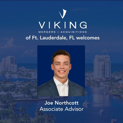 Viking M&A welcomes Joe Northcott to the Fort Lauderdale Team.