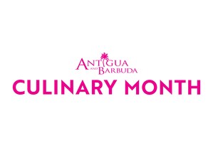 ANTIGUA AND BARBUDA CULINARY MONTH RETURNS WITH EXCITING LINEUP OF EVENTS THROUGHOUT MAY 2026