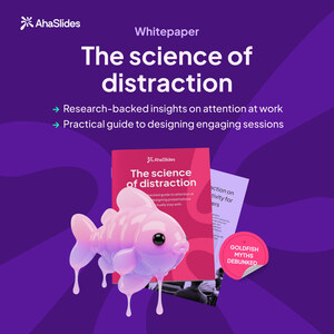 New AhaSlides Study Examines How Distraction Is Reshaping Learning and Workplace Engagement