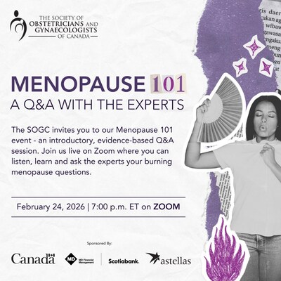SOGC Menopause Q&A event: Tuesday, Feb. 24 at 7 p.m. ET (CNW Group/The Society of Obstetricians and Gynaecologists of Canada)