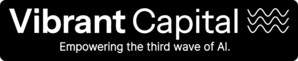 Vibrant Capital Launches to Scale AI in the Real Economy