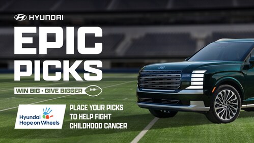 Hyundai Donates $1 Million to Pediatric Cancer Research Through Epic Picks For The Big Game
