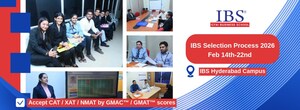 ICFAI Business School (IBS) Selection Process For MBA/PGPM 2026-28 | 2-Year Full Time Program