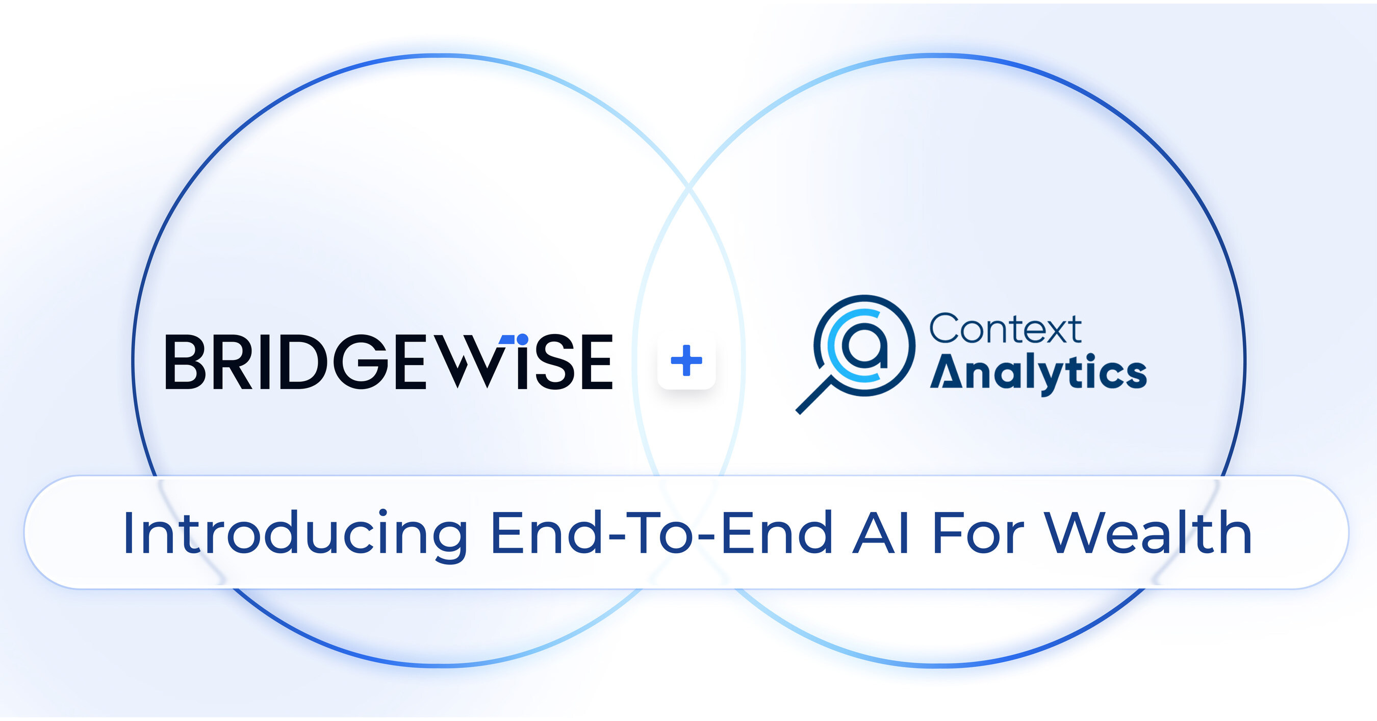 BridgeWise Acquires Context Analytics to Pioneer AI Wealth Intelligence