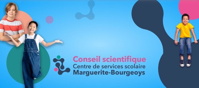 Conseil scientifique - Centre de services scolaire Marguerite-Bourgeoys (Groupe CNW/Centre de services scolaire Marguerite-Bourgeoys)