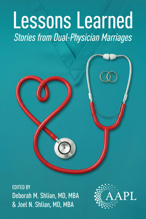 New Book from American Association for Physician Leadership Explores Success Strategies of Dual-Physician Marriages