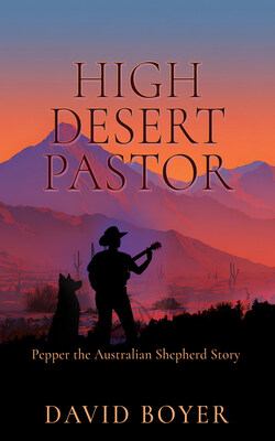 High Desert Pastor - Pepper the Australian Shepherd Story