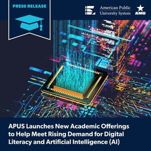 APUS Launches New Academic Offerings to Help Meet Rising Demand for Digital Skills and Artificial Intelligence (AI)