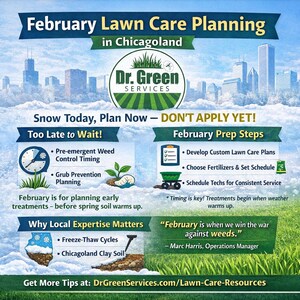 Dr. Green Services Explains Why February Planning Leads to Healthier Lawns in Chicagoland