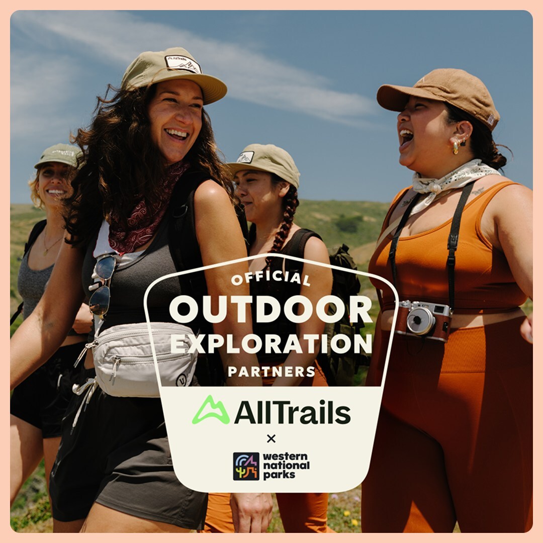 AllTrails Becomes the Official Outdoor Exploration Partner of Western National Parks