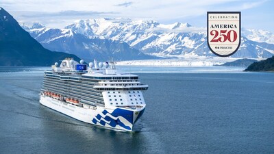 Princess Cruises Celebrates America’s 250th Anniversary with Voyages to the Nation’s Most Spectacular Shores