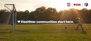 CVS Pharmacy Partners with U.S. Soccer Federation and National Women's Soccer League to Promote Community Health and Wellness