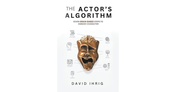 TRW 'The Actor's Algorithm' brings neuroscience to the forefront of modern acting training