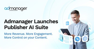 AI Is Rewriting Healthcare Publishing - Admanager, Powered by Doceree, Launches Platform to Help Publishers Take Back Control