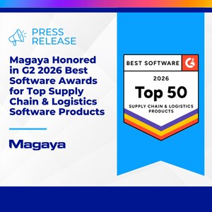 Magaya Honored in G2 2026 Best Software Awards for Top Supply Chain &amp; Logistics Software Products
