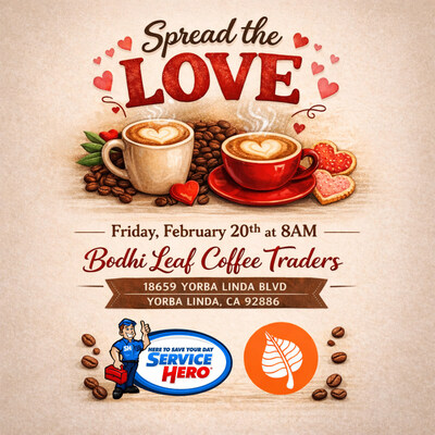 Spread the Love event flyer for Service Hero at Bodhi Leaf Coffee Traders, Friday February 20th at 8AM, 18659 Yorba Linda Blvd, Yorba Linda, CA 92886. Features illustrated lattes with heart latte art, coffee beans, and heart-shaped cookies. Spread the Love event flyer for Service Hero at Bodhi Leaf Coffee Traders, Friday February 20th at 8AM, 18659 Yorba Linda Blvd, Yorba Linda, CA 92886. Features illustrated lattes with heart latte art, coffee beans, and heart-shaped cookies.