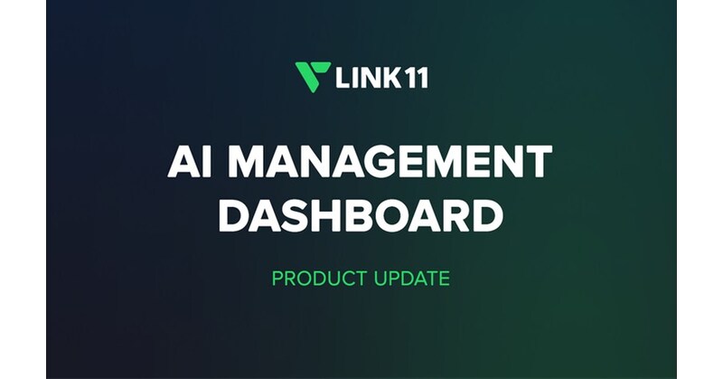 AI Under Control: Link11 Launches AI Management Dashboard for Clean Traffic