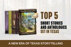 Top 5 Short Stories and Anthologies Set in Texas
