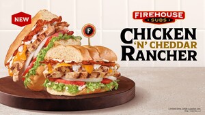 Firehouse Subs® Introduces New Chicken 'N' Cheddar Rancher Sub Ahead of National Ranch Day