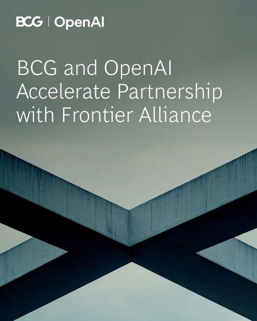 BCG and OpenAI Expand Partnership With OpenAI Frontier Alliance BCG and OpenAI Expand Partnership With OpenAI Frontier Alliance