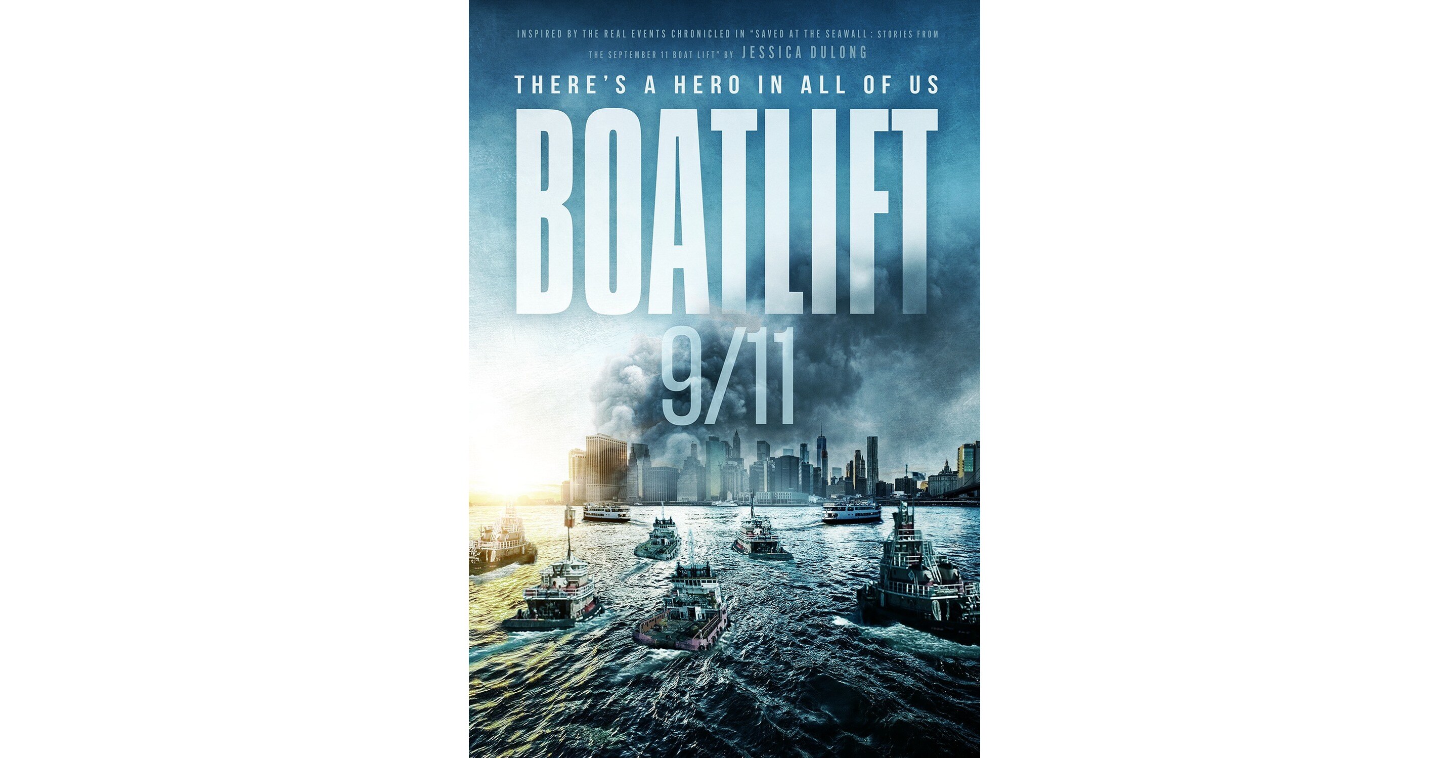 Over 500,000 Rescued by Sea on 9/11: New Film Boatlift 9/11 to Honor Largest Maritime Evacuation in U.S. History