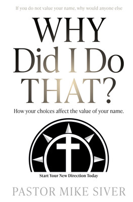 Why Did I Do That? - How your choices affect the value of your name. Why Did I Do That? - How your choices affect the value of your name.