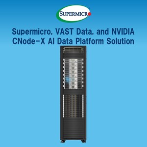 Supermicro e VAST Data lançam uma nova solução de plataforma de dados de IA empresarial com a NVIDIA para acelerar a implantação de fábricas de IA corporativas