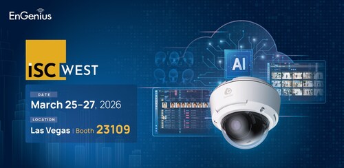EnGenius AI-Powered Surveillance at ISC West 2026 EnGenius AI-Powered Surveillance at ISC West 2026