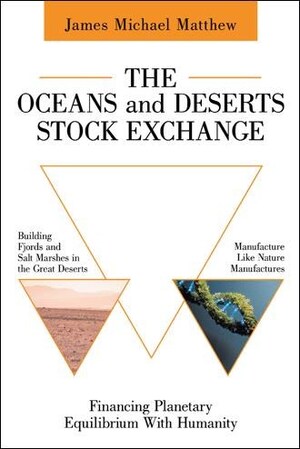 New book 'The Oceans and Deserts Stock Exchange' proposes a market-driven solution to defeat climate change without economic collapse