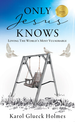 Powerful Story of Adoption and Advocacy: Inspired by the Life and Death of the Author's Developmentally Disabled Son