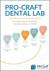 PRO-Craft Dental Laboratory Attending Dental Conventions Across the United States in 2026
