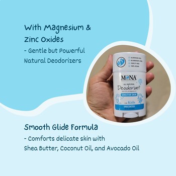 MONA Brands' Deodorant for Kids - smooth glide formula and made with Magnesium oxide and Zinc oxide
