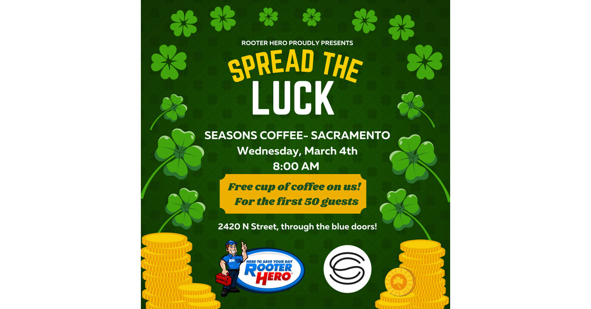 Rooter Hero Continues to Spread the Luck in March with Free Coffee Pop-Up at Seasons Coffee in Sacramento Rooter Hero Continues to Spread the Luck in March with Free Coffee Pop-Up at Seasons Coffee in Sacramento