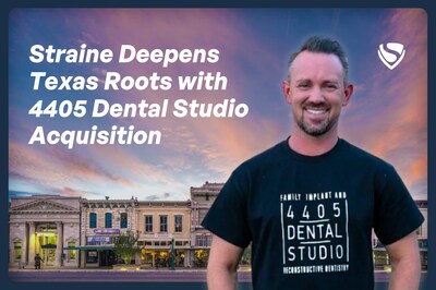4405 Dental Studio Joins Straine Dental Management Network, Expanding Premier Care in Texas