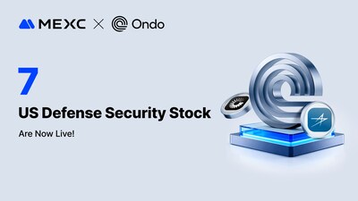 MEXC Partners with Ondo Finance to Launch Tokenized US Equities in Defense and Energy Sectors (PRNewsfoto/MEXC)