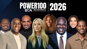 Blueprint Capital Advisors Announces Magic Johnson, Serena Williams, Gwyneth Paltrow, Shaquille O'Neal and Other Influential Leaders Named to the 2026 Power100