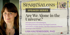 Unlikely Collaborators Hosts Astrophysicist Dr. Lisa Kaltenegger Are We Alone in the Universe?