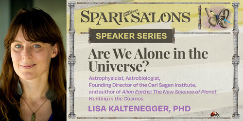 On March 17 at 7 PM PT, Unlikely Collaborators hosts Cornell astronomer and Carl Sagan Institute Founding Director Dr. Lisa Kaltenegger for Spark Salon: Are We Alone in the Universe? Explore the search for life on distant worlds and the deeper question of how our assumptions shape what we recognize as life, reality, and possibility. In person in Santa Monica + livestream.