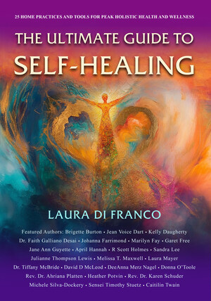 Brave Healer Productions Releases the Sixth Volume in The Ultimate Guide to Self-Healing Series