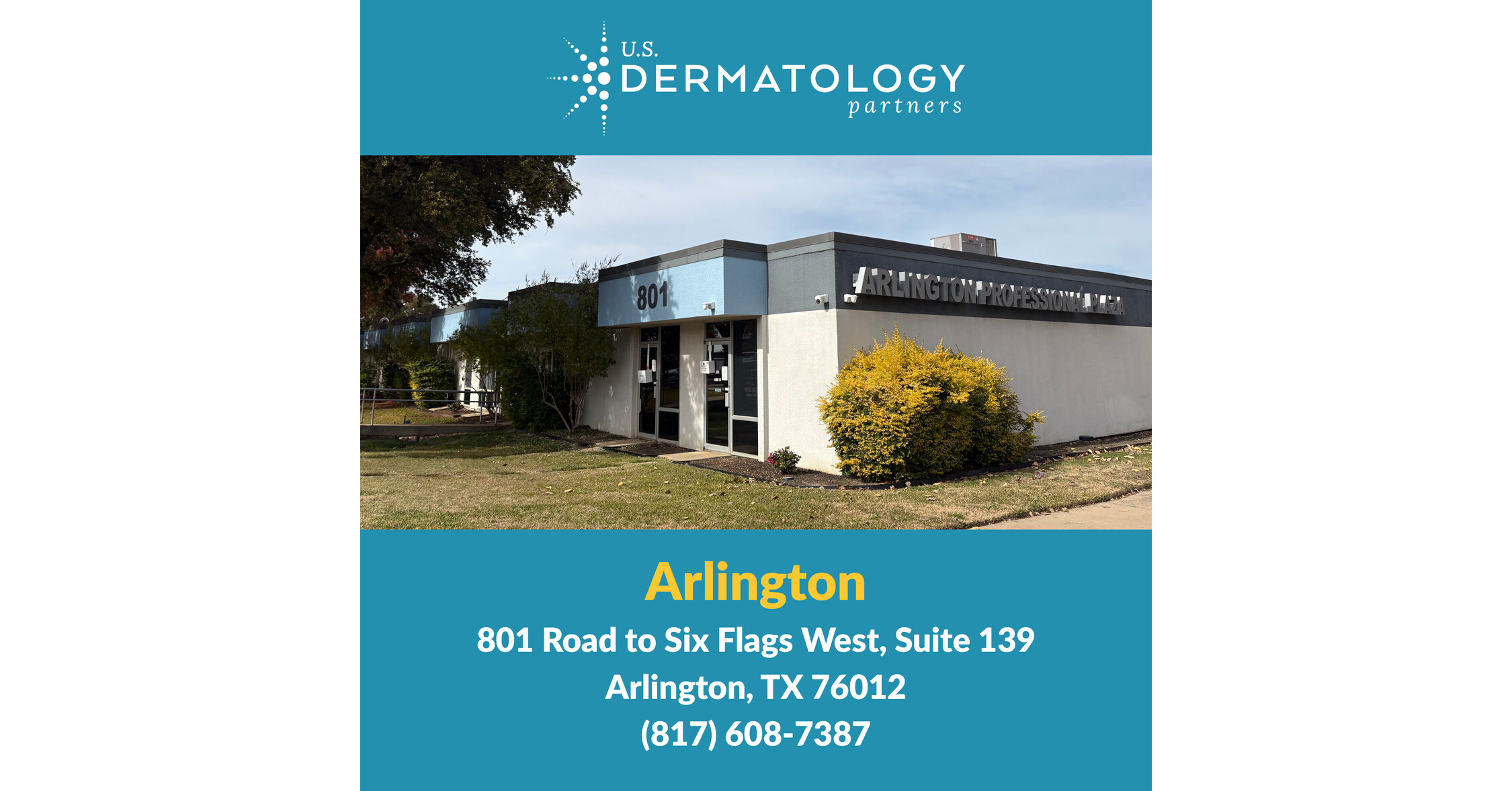 U.S. Dermatology Partners Opens New Office in Arlington, Texas