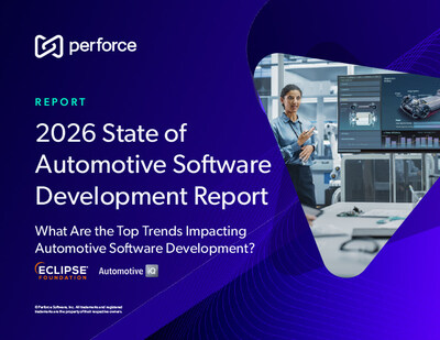Perforce’s 2026 Automotive Software Development Report: Modernization Is Key to Outpacing Intense Global Competition