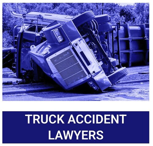 TRUCK ACCIDENT LAWYERS