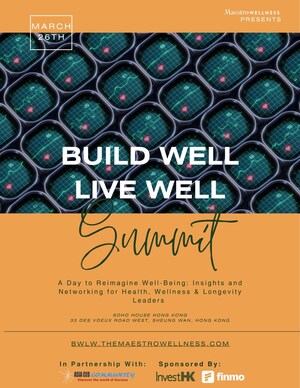 MaestroWellness Announces Inaugural Build Well Live Well Summit on 26 March 2026, in Hong Kong