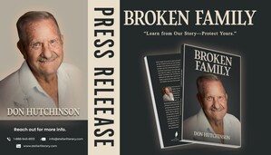 Don Hutchinson Shares Personal Reflections on Family Relationships in His Memoir "Broken Family"