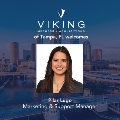 Viking M&amp;A Expands Florida Operations with Addition of Pilar Lugo as Marketing &amp; Support Manager