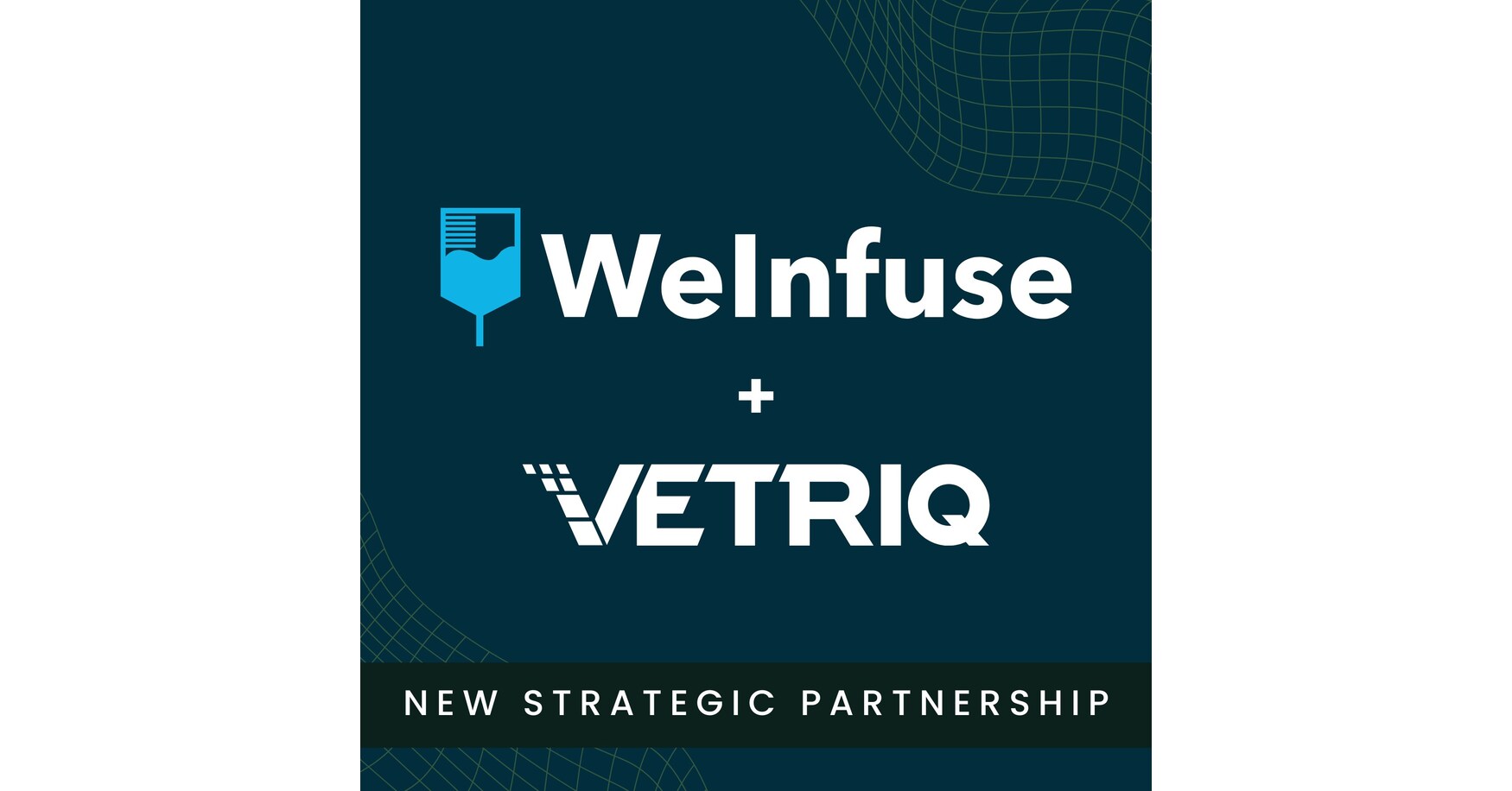 WeInfuse and VETRIQ Launch Integration to Automate the Final Mile of the Infusion Revenue Cycle